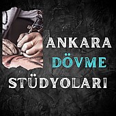 Ankara'nın En İyi Dövme Stüdyoları