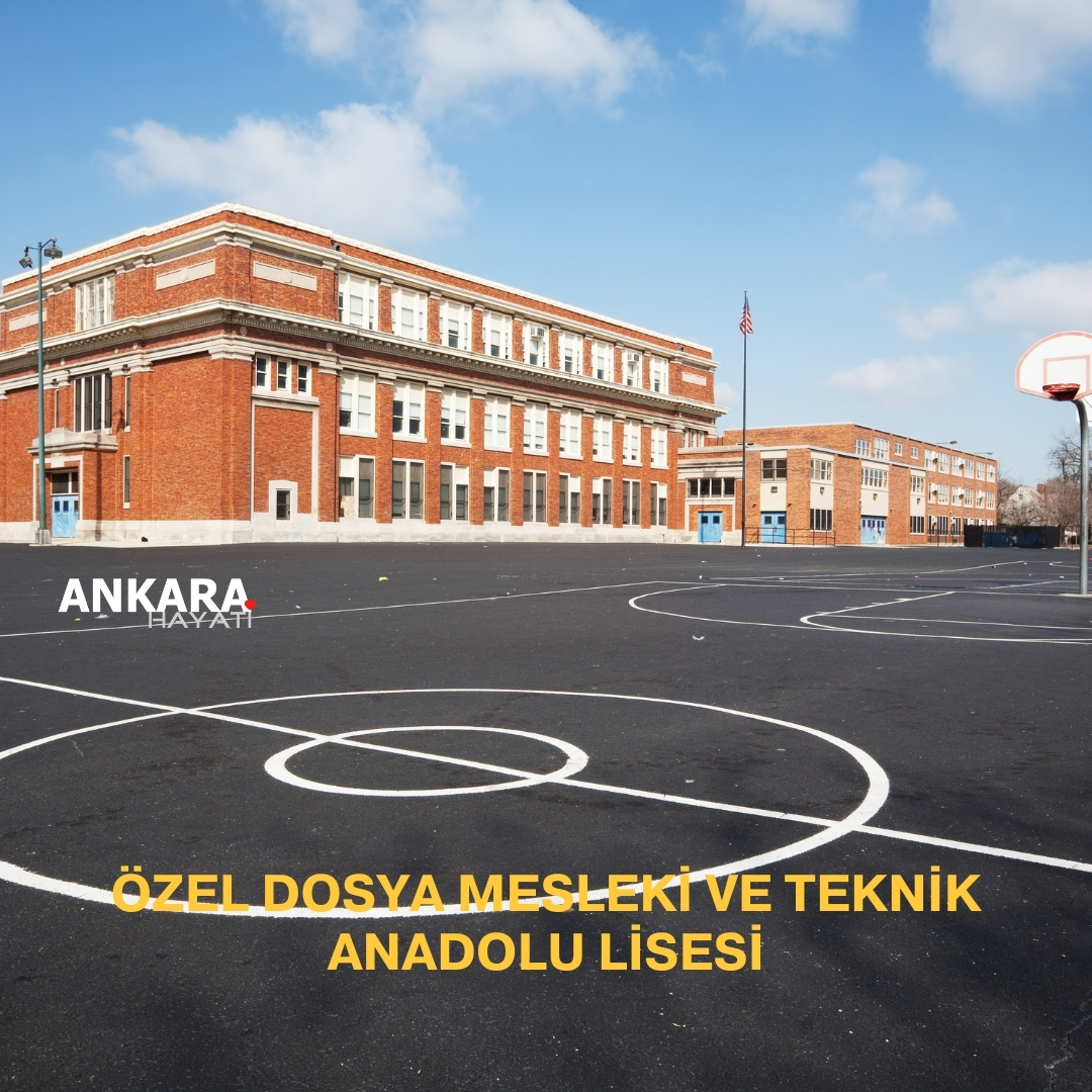 Özel Dosya Mesleki Ve Teknik Anadolu Lisesi