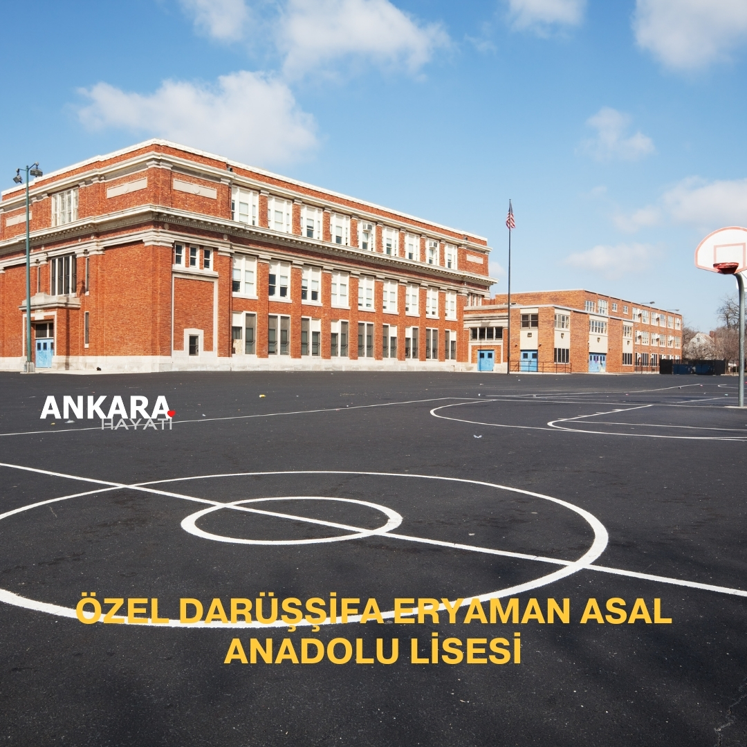 Özel Darüşşifa Eryaman Asal Anadolu Lisesi