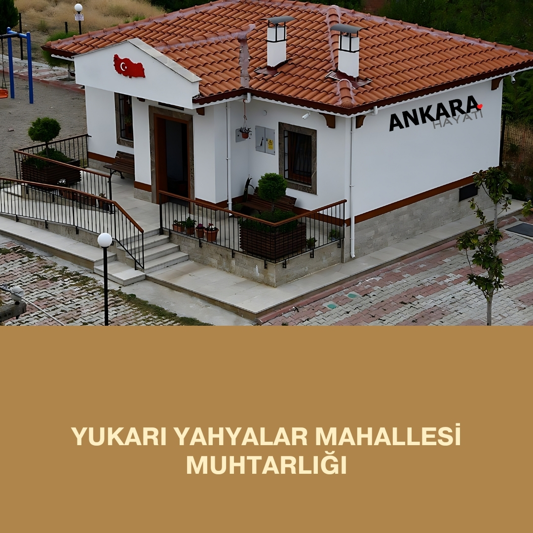 Yukarı Yahyalar Mahallesi Muhtarlığı